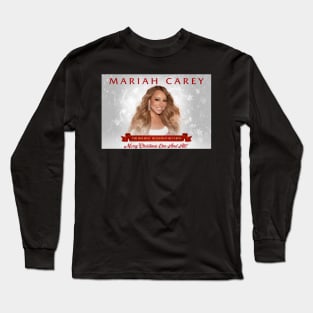 Mariah  Carey the holiday tradition returns Long Sleeve T-Shirt